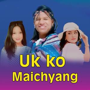 UK Ko Maichyang