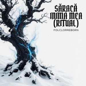 Săracă Inima Mea (Ritual)