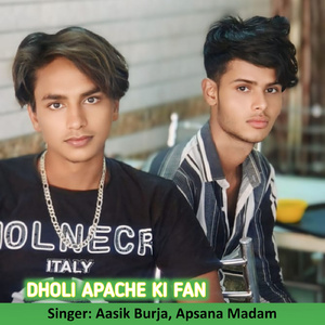 Dholi Apache Ki Fan