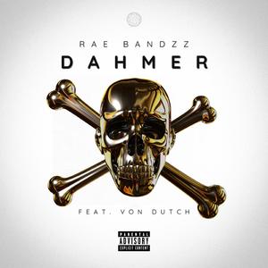 Dahmer (feat. Von Dutch)