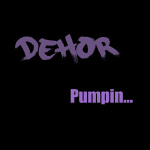 Pumpin... (Extended Mix)