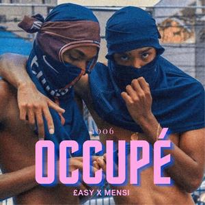 Occupé (feat. MENSI)