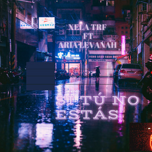 Si Tú No Estás