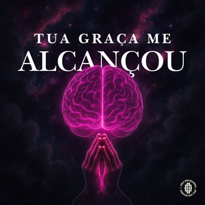 Tua Graça Me Alcançou