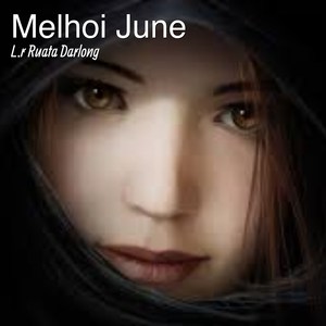 Melhoi June (2020 Re-Mastered)