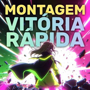 MONTAGEM VITÓRIA RÁPIDA