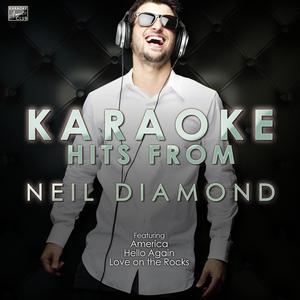 I Am... I Said (In the Style of Neil Diamond) [Karaoke Version]