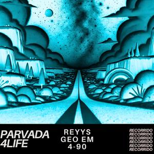 RECORRIDO (feat. Reyys, 4-90 & Geo EM)