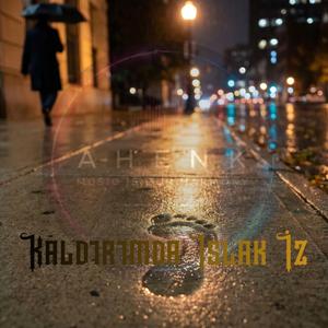 Kaldırımda Islak İz