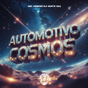 Automotivo Cosmos