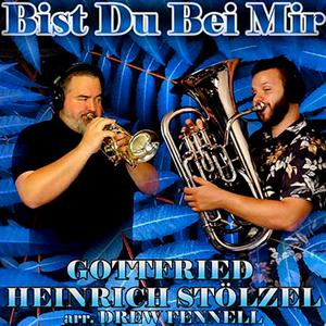 Bist Du Bei Mir (feat. Drew Fennell) (Cornet Solo Bb Major)