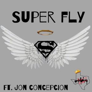 Super Fly (feat. John Concepcion)