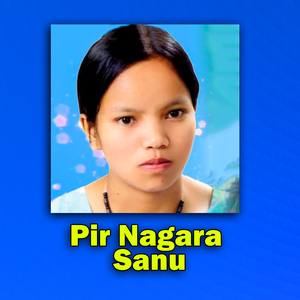 Pir Nagara Sanu