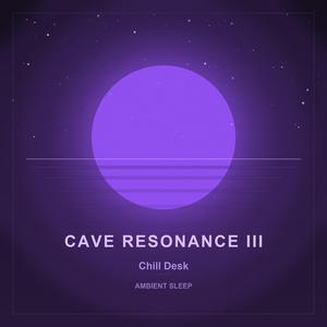 Cave Resonance III