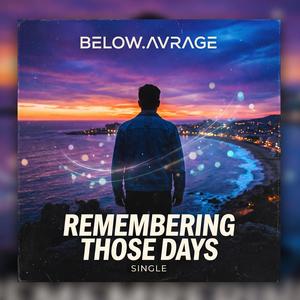 Remembering Those Days