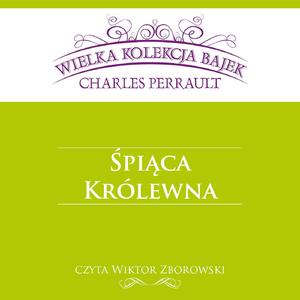 Śpiąca Królewna - Wielka Kolekcja Bajek