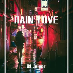 RAIN LOVE