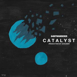 Catalyst