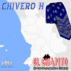 El Chapito (Motivación Box)