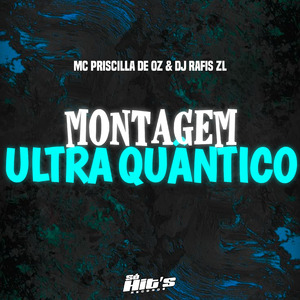 Montagem Ultra Quântico