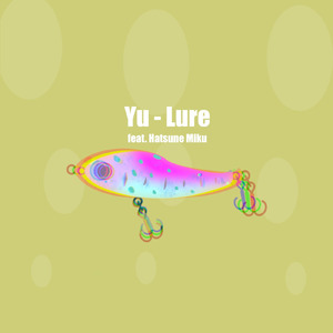 Lure (feat. 初音ミク)