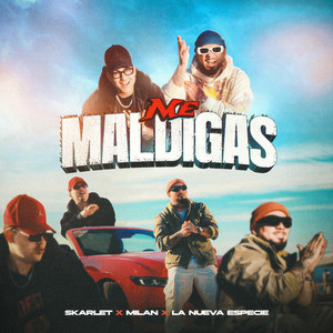 Me Maldigas