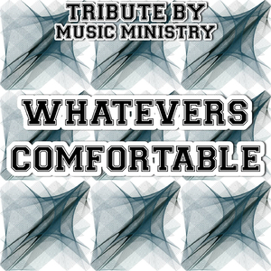 Whatever's Comfortable (Intrumental Version)