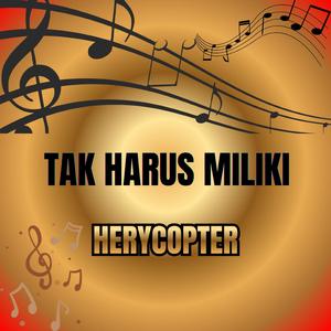 Tak Harus Miliki