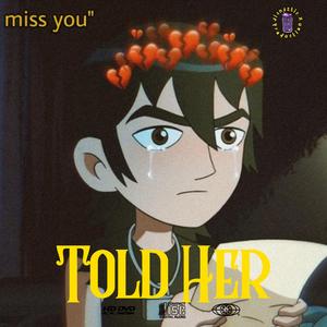 [FREE] Told Her"KILLVAL, Nick Mira, Juice WRLD"