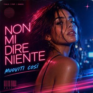 Non mi dire niente (feat. VALERIANKA)