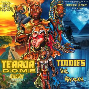 Tiddies (Terror D.O.M.E.) (feat. Kroywen, Master Lou & Ben E. Monee)