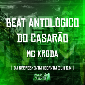 Beat Antológico do Casarão