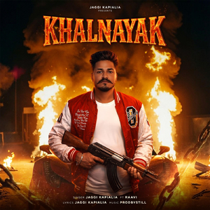 Khalnayak (feat. Raavi)