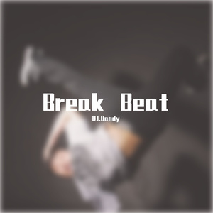 国风Break Beat（DJ Dandy）