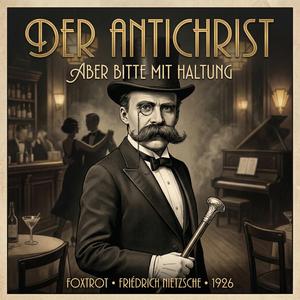 Der Antichrist – Aber bitte mit Haltung