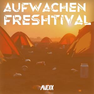 Aufwachen Freshtival