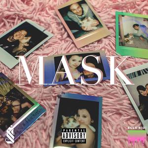 MASK (feat. Slawder)