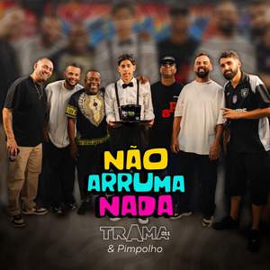 Não Arruma Nada