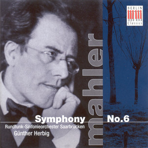 Symphony No. 6 in A minor, "Tragic": I. Allegro energico, ma non troppo. Heftig, aber markig