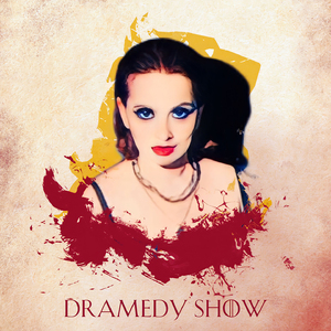Dramedy Show