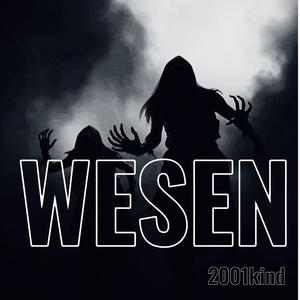 WESEN