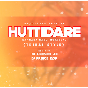 Huttidare (feat. DJ PRINCE KOP) (TRIBAL)
