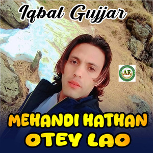 Mehandi Hathan Otey Lao