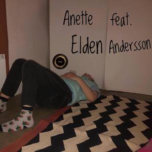Anette (feat. Elden Andersson)