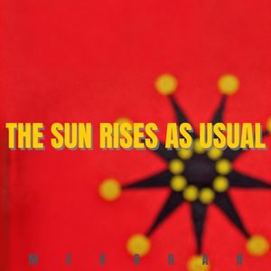 The Sun Rises As Usual 贰