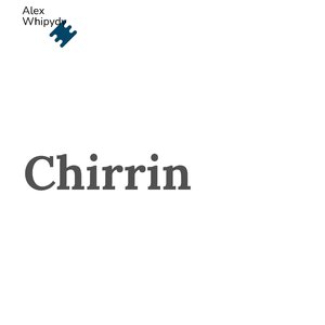 Chirrin