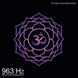 963 Hz Sahasrara Chakra