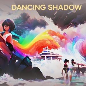 Dancing Shadow