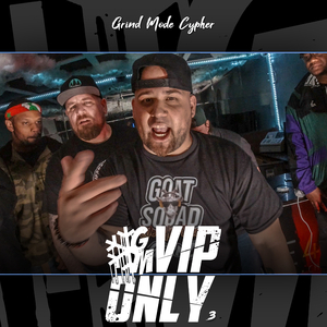 Grind Mode Cypher Vip Only 3