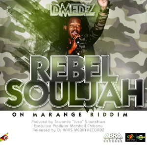 Rebel Souljah (Marange Riddim) - Single